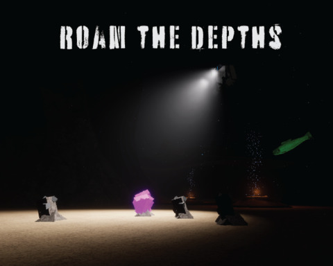 Roam the Depths