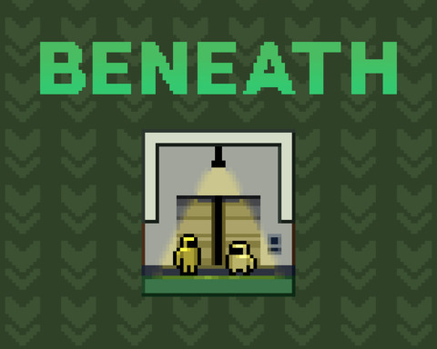 Beneath