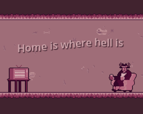 Home is where hell is