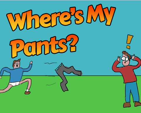 Where's My Pants?!