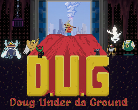 D.U.G.: Doug Under da Ground