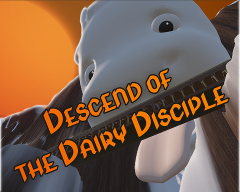 Descent of the Dairy Disciple
