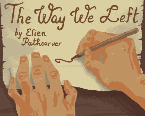 The Way We Left, by Elien Pathcarver