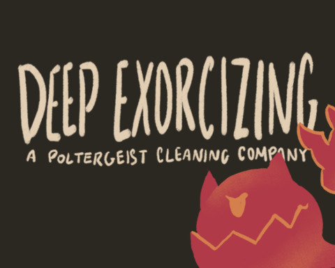 Deep Exorcizing: A Poltergeist Cleaning Company