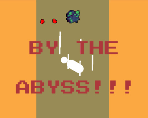 BY THE ABYSS!!!