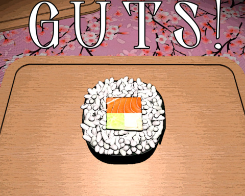 GUTS!