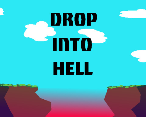 Drop Into Hell