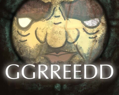 GGRREEDD