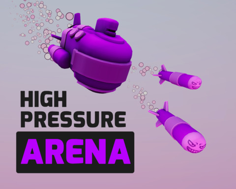 High Pressure Arena