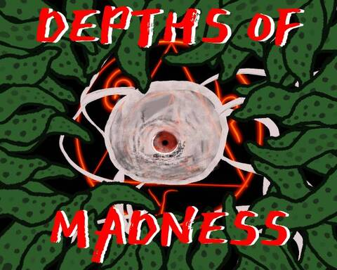 Depths of Madness