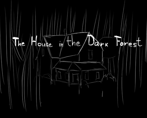 The House in the Dark Forest