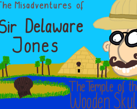 The Misadventures of Sir Delaware Jones: In the Temple of the Wooden Skull