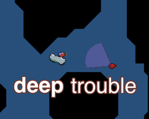 deep trouble.
