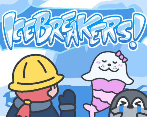 Icebreakers!