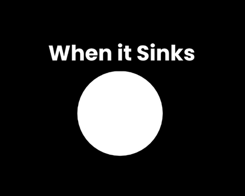 When it Sinks