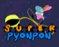 Super Pyonpon