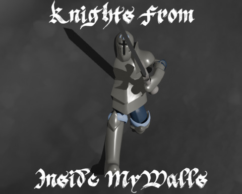 Knights From Inside My Walls