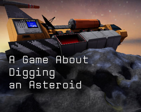 A Game About Digging an Asteroid