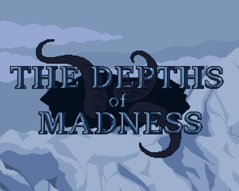 The Depths of Madness