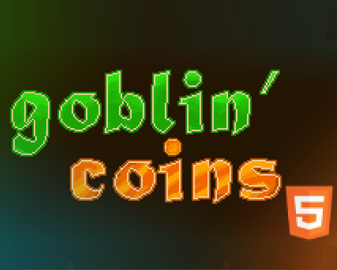 Goblin' Coins