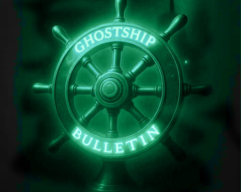 亡舟 — GHOSTSHIP BULLETIN