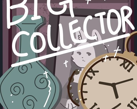 The Big COLLECTOR!