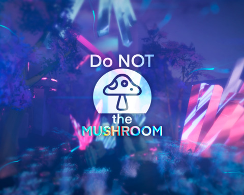Do Not The Mushroom!