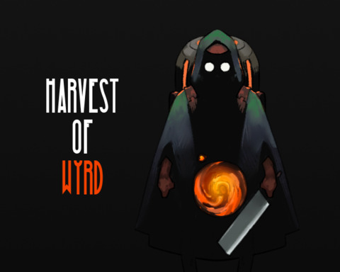 Harvest of Wyrd