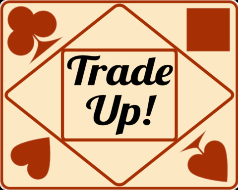 Trade Up!