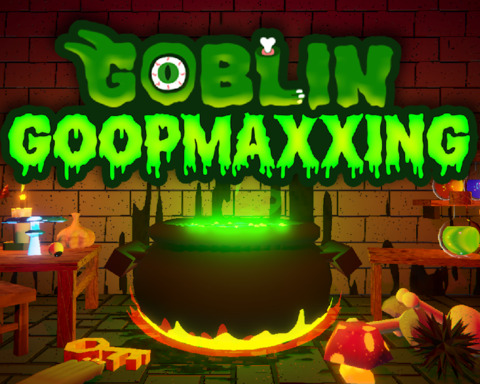 Goblin Goopmaxxing