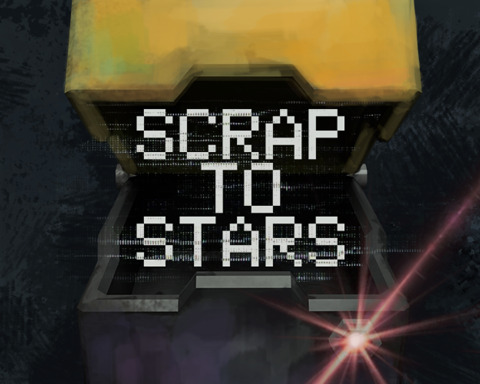 Scrap to Stars by