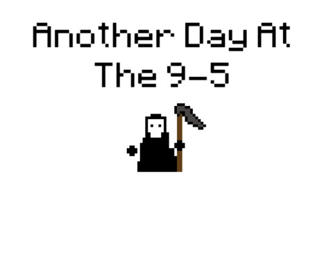 Another Day At the 9-5