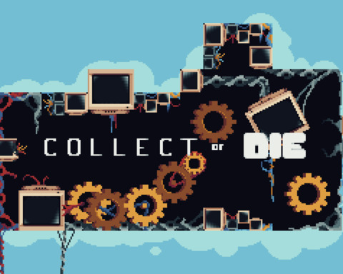 Collect or Die