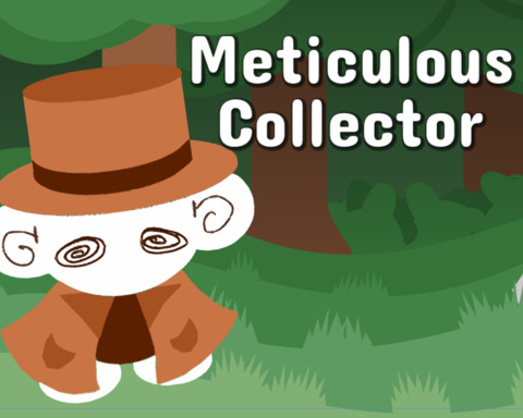 Meticulous collector