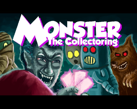 Monster: The Collectoring