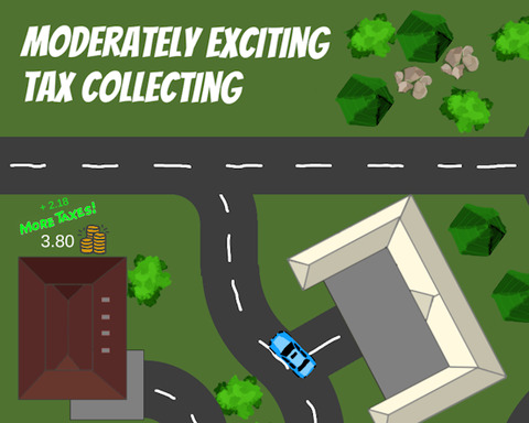 Moderately Exciting Tax Collecting