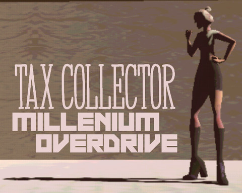Tax Collector Millenium Overdrive