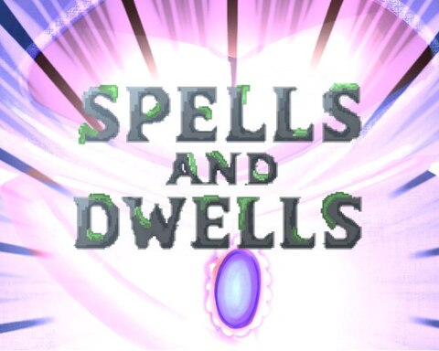 Spells and Dwells