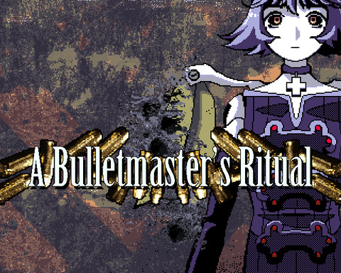 A Bulletmaster's Ritual