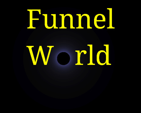 Funnel World