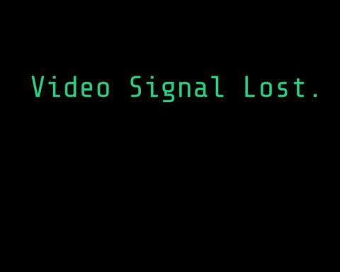 Video Signal Lost