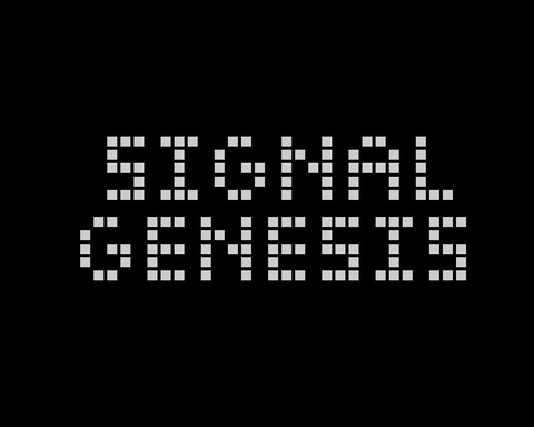 Signal: Genesis