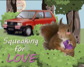 Squeaking For Love