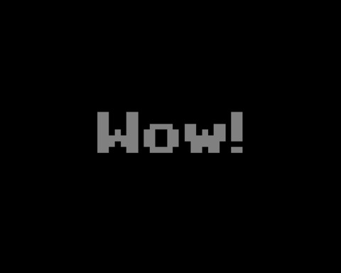 Wow!