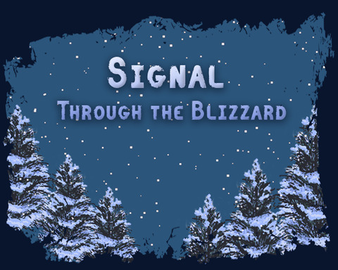 Signal Through the Blizzard