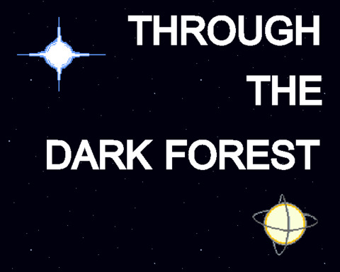 Through the Dark Forest