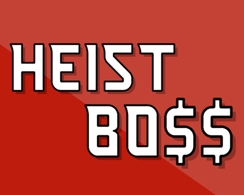 Heist Boss