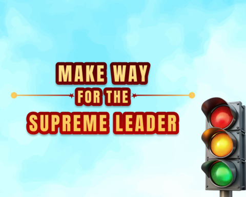 Make Way for the Supreme Leader