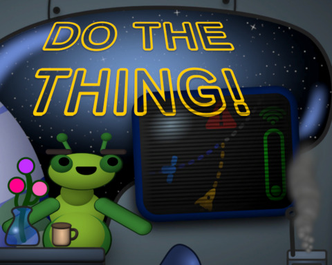 DO THE THING!