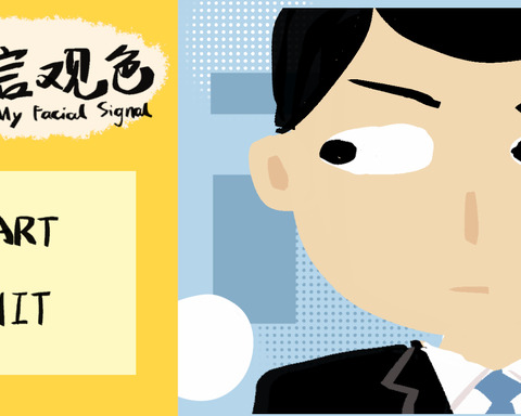 Read My Facial Signal : 察言观色